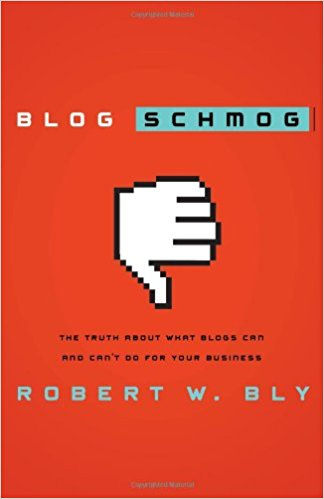 Blog Shmog By Robert W. Bly