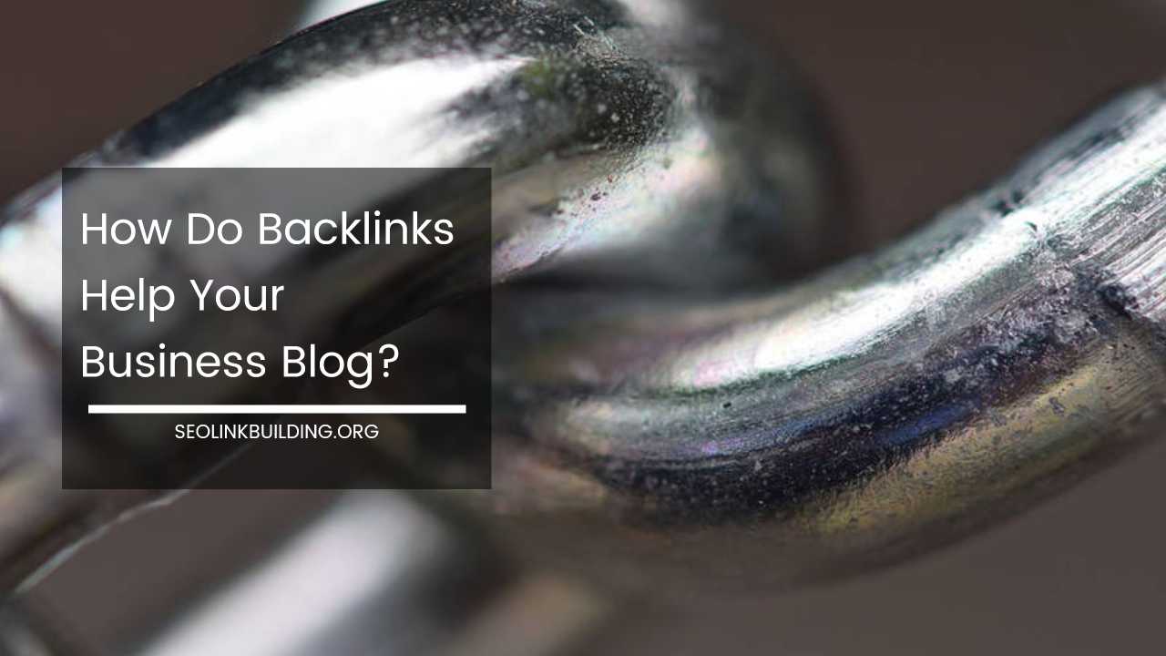 Backlinks for Business Blog
