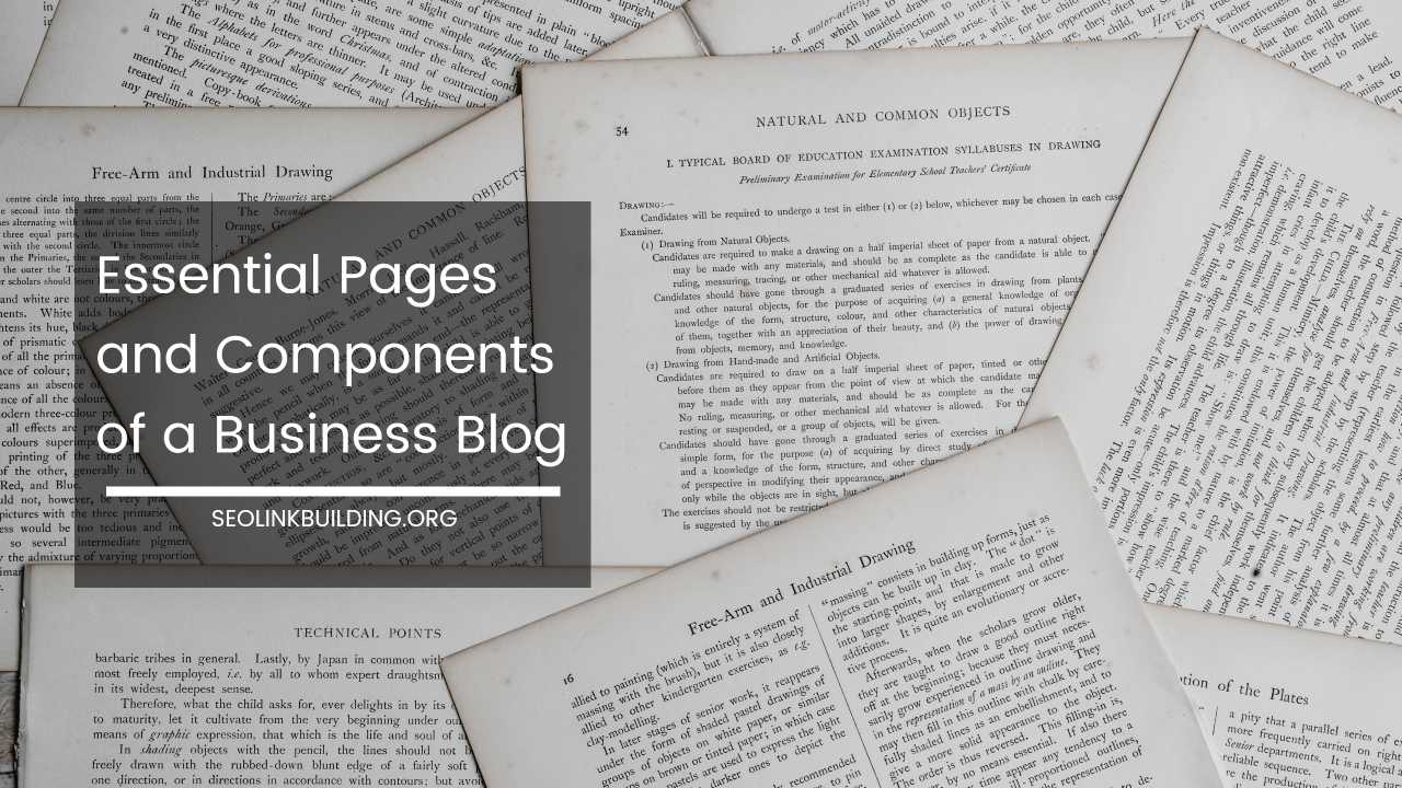 Essential Pages and Components of a Business Blog
