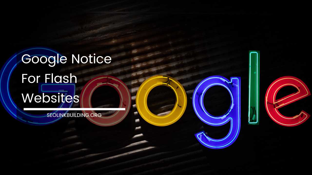 Google Notice For Flash Websites