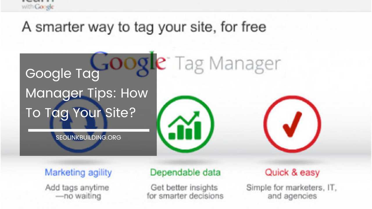 Google Tag Manager Tips