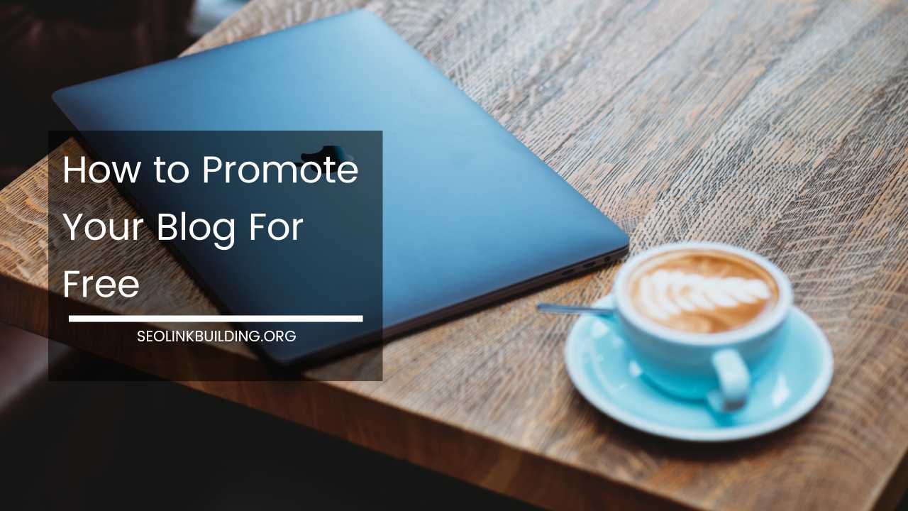 How to Promote Your Blog