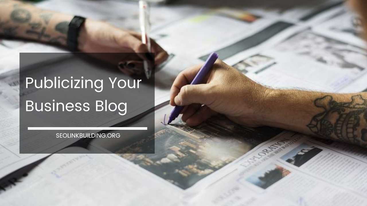 Publicizing Business Blog