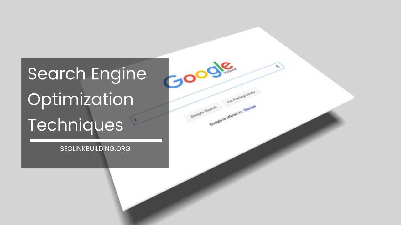 Search Engine Optimization Techniques
