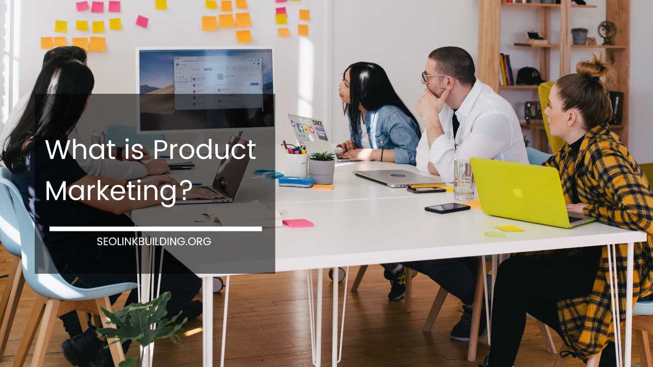 What is Product Marketing